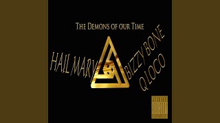 Hail Mary (The Demons Of Our Time)