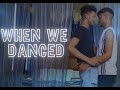When We Danced My Dance Teacher Is Gay