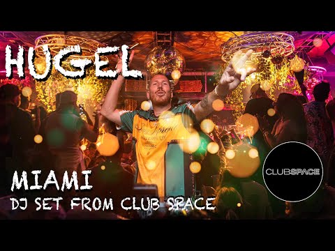 HUGEL / Sunrise Set / @ Club Space Miami - Dj Set presented by Link Miami Rebels
