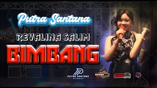 Download lagu BIMBANG - REVALINA SALIM - OM PUTRA SANTAN - AMOR AUDIO mp3