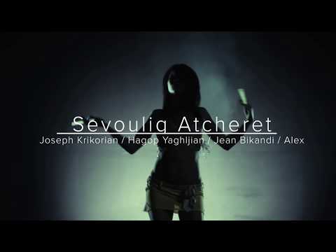 Joseph Krikorian & Hagop Yaghljian Ft. Alex & Jean Bikandi - SEVOULIG ATCHERET 2020