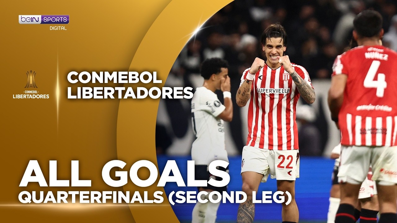 All Goals | Copa Libertadores - Quarterfinals (Second Leg)