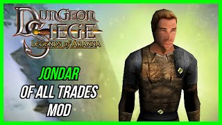 Dungeon Siege 1 Legends Of Aranna Jondar Of All Trades Mod Showcase