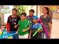 Taarak Mehta Ka Ooltah Chashmah Episode 325 Full Episode
