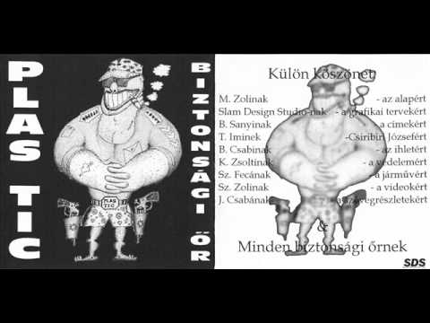 Plas-Tic - Biztonsági őr