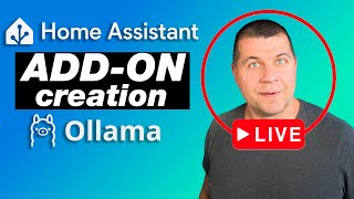 LIVE: Building an Ollama Add-on for Home Assistant (Tonight!)