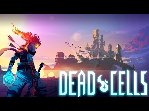 Dead Cells, Revisited