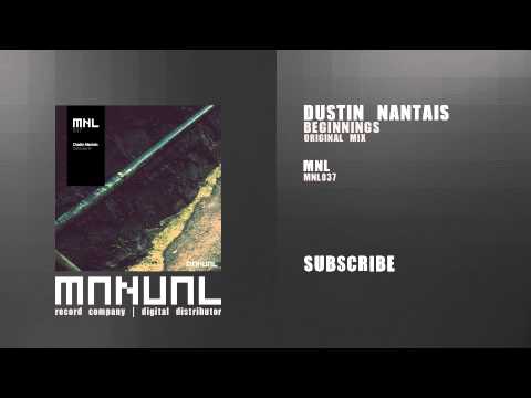 Dustin Nantais - Beginnings
