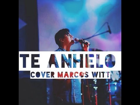 OMAR CRUZ - TE ANHELO COVER MARCOS WITT video thumbnail