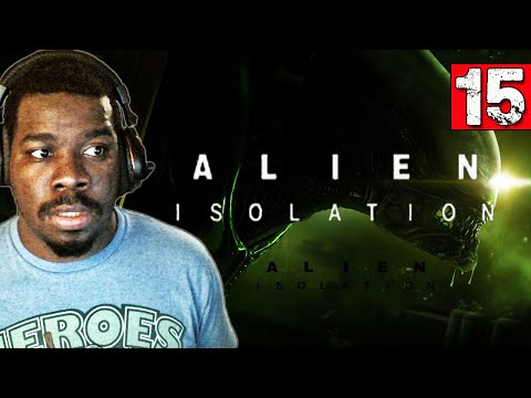 Alien Isolation Gameplay Walkthrough Part 15 Swift Exit - Lets play Alien Isolation