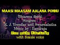 Maasi Maasam Aalana Ponnu Song Karaoke For Male