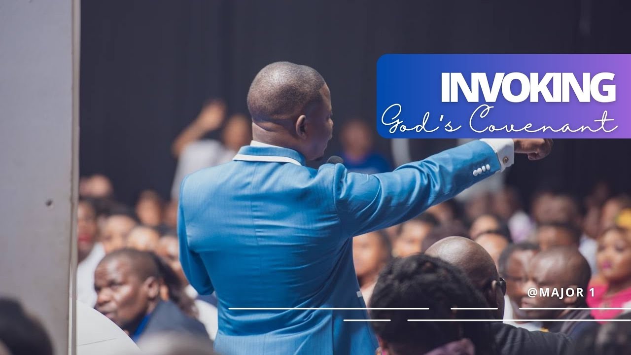 INVOKING GOD'S COVENANT | PROPHET SHEPHERD BUSHIRI