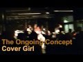 The Ongoing Concept - Cover Girl 