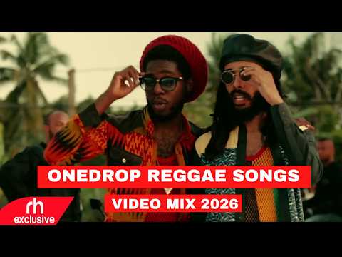 ONE DROP REGGAE RIDDIMS VIDEO MIX 2026 BY RUBBO ENTERTAINER FT Chronixx,Chris Martin Busy Signal