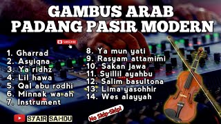 Download lagu GAMBUS ARAB PADANG PASIR MODERN FULL ALBUM, BULAN SYA'BAN 2026( Audio) mp3