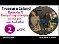 Treasure Island::Episode 2 :: Everything changes at the inn:: دوورگەی گەنجینە:: ئێپیسەود ٢