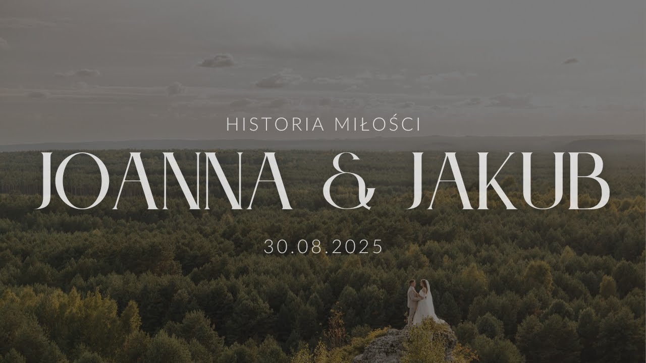Joanna i Jakub — film ślubny