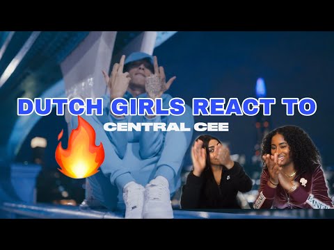 Dutch girls react to central cee - loading for the first time