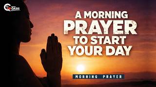 Put God First and Walk in Humility Today | Morning Prayer