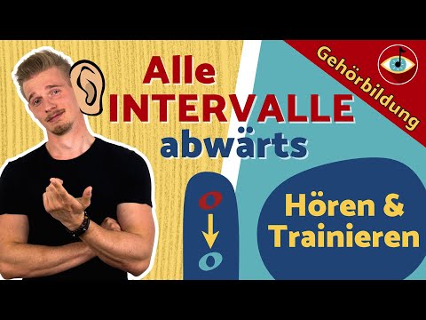 GEHÖRBILDUNG INTERVALLE ABWÄRTS - Praxisvideo, HÖREN & TRAINIEREN