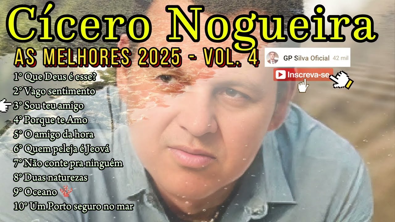 Cícero Nogueira As Melhores 2025 - Vol. 4