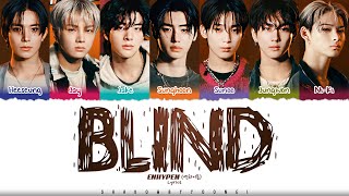 Download lagu ENHYPEN (엔하이픈) 'Blind (멀어)' Lyrics [Color Coded Han_Rom_Eng] | ShadowByYoongi mp3