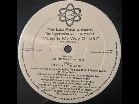 The Lab Rats Present The Experiment – Music Is My Way Of Life (Let Loose In The Lab Dub)