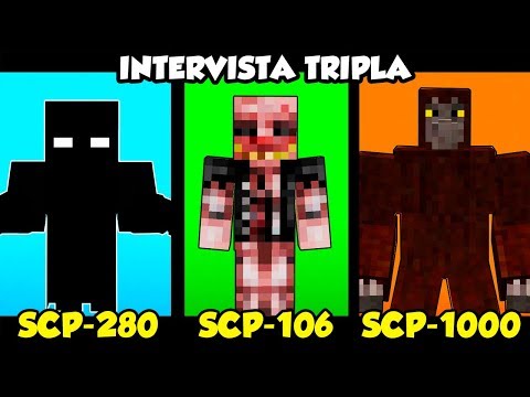 SCP 280 vs SCP 106 vs SCP 1000 - INTERVISTA TRIPLA in MINECRAFT