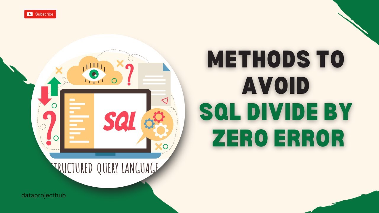 Dealing with SQL Divide by Zero Error || 2 Methods to Avoid Divide by Zero Error