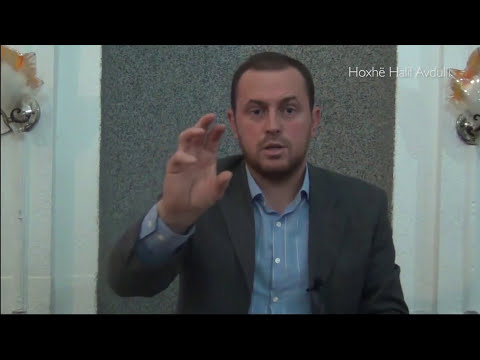 Halil Avdulli - Si kishte me qenë një hutbe ideale?!