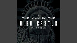 The Man in the High Castle Main Theme - Edelweiss (Extended Cover Version)