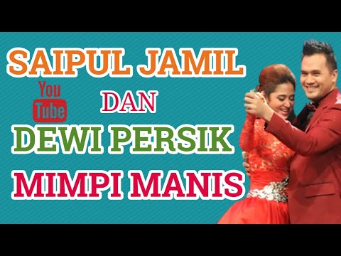 SAIPUL JAMIL & DEWI PERSIK DUET MIMPI MANIS