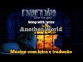 Narnia - Another World (legendado)