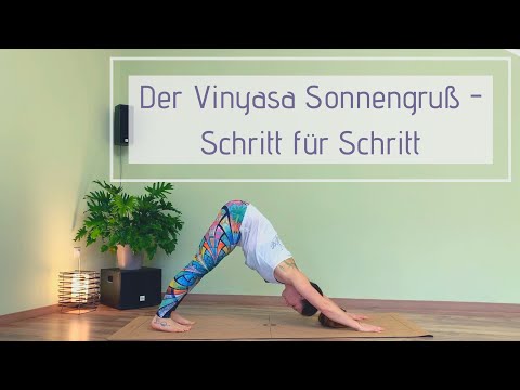 Vinyasa Yoga | Sonnengruß | Step by Step