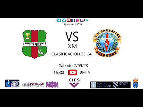 230902 XM BM CHAPELA - AD CARBALLAL (Clasif 2324)