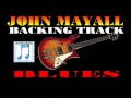 BLUES,  BACKING TRACK IN C, JOHN MAYALL STYLE, FOR PRACTICE WITH THE HARMONICA, GUITAR, PIANO
