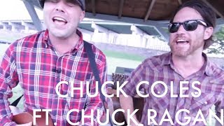 Chuck Coles ft. Chuck Ragan - 