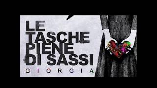 giorgia   le tasche piene di sassi