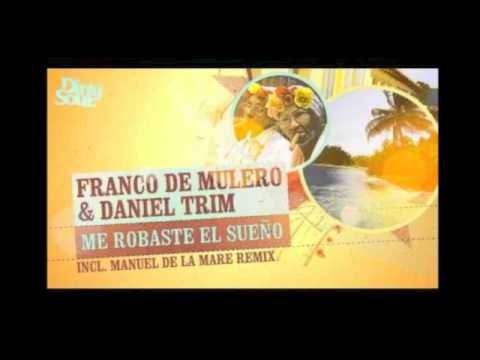 Franco De Mulero & Martina Camargo - Me robaste el sueño ( original mix)