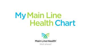 Welcome to My Main Line Health Chart