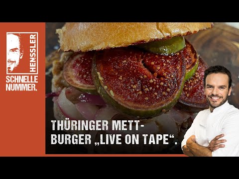 Schnelles Thüringer Mett-Burger "Live on Tape" Rezept von Steffen Henssler