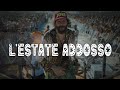 Jovanotti 🌞 L'ESTATE ADDOSSO (Lyrics/Testo)