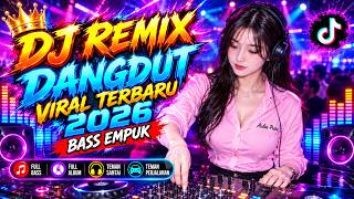 Download lagu DJ DANGDUT LAWAS BASS EMPUK || Playlist Pilihan Terbaik 2026 Full Album Nonstop mp3