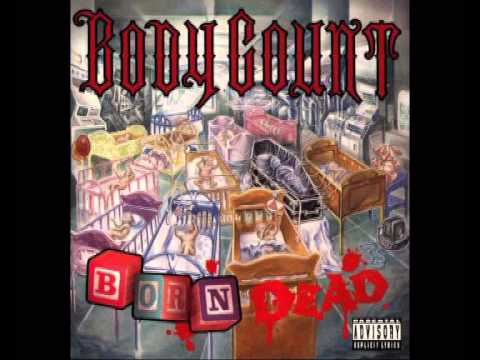 BODY COUNT - Born Dead 1994 [FULL ALBUM]