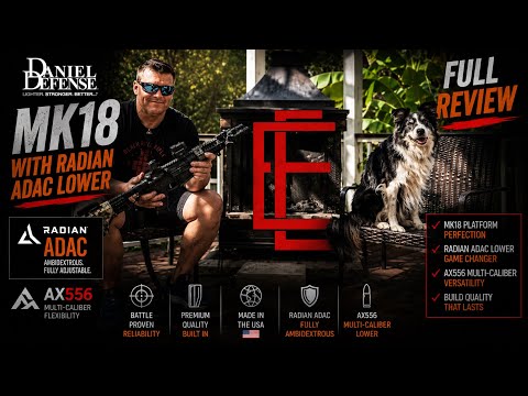 FULL REVIEW of the Daniel Defense #mk18 Radian Weapons #ADAC #AX556 Lower.