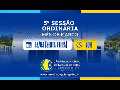 Quinta Sessão Ordinária do mês de Março- Câmara Municipal de Teresina de Goiás