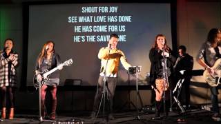 Access Church - Lincoln Brewster - Shout For Joy