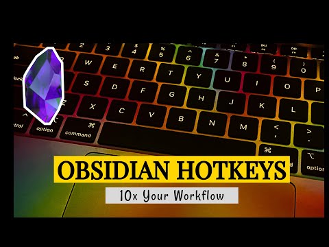 Obsidian Hotkeys That Will 10X Your Note taking Workflow