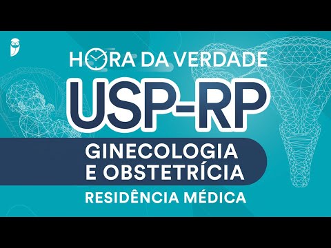 Hora da Verdade Ginecologia e Obstetrícia USP-RP Residência Médica