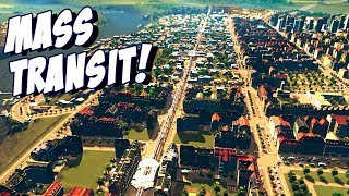 Cities: Skylines - Mass Transit - НАЧАЛО ПРОХОЖДЕНИЯ! #1